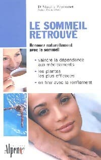 Le sommeil retrouvé - Mireille Peyronnet