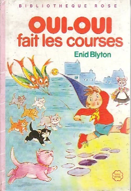 Oui-Oui fait les courses - Enid Blyton