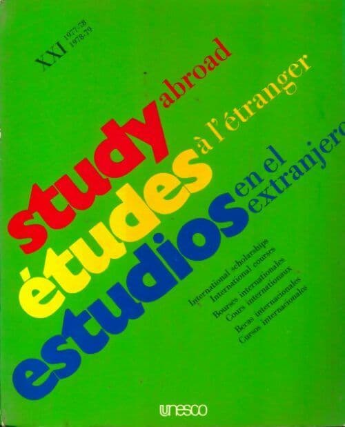Study abroad. International scholarships international courses - Collectif