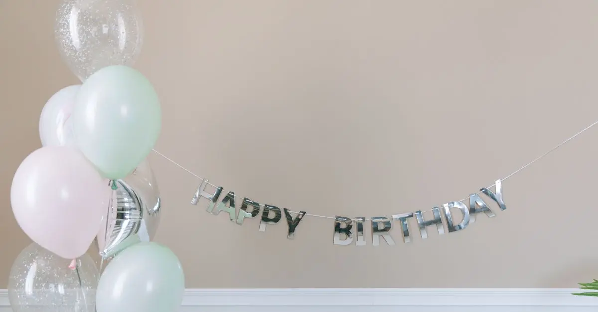 Comment organiser une fête d'anniversaire réussie