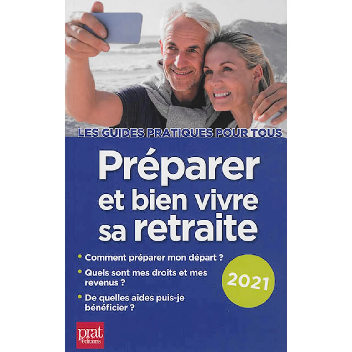 Préparer et bien vivre sa retraite