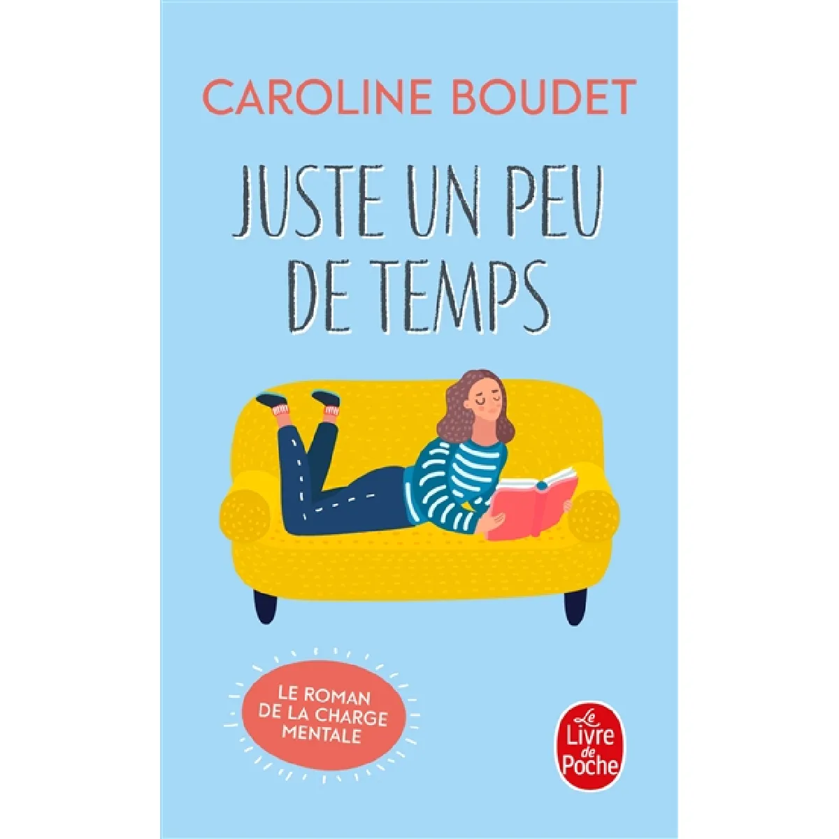 Juste un peu de temps : le roman de la charge mentale